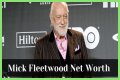 How much is Mick Fleetwood worth? Career earnings and net worth explored