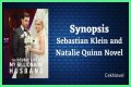 Love, Loss, And Redemption In Sebastian Klein And Natalie Quinn Novels