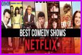 Top 5 Comedy Shows on Netflix