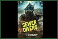 What is Sewer Diving? New Discovery show enters the strange world of pooh plungers