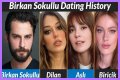Who is Birkan Sokullu Dating Now